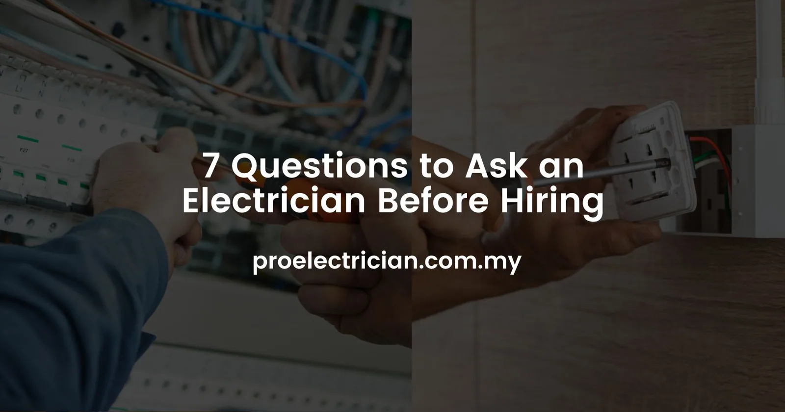 Questions To Ask An Electrician Before Hiring