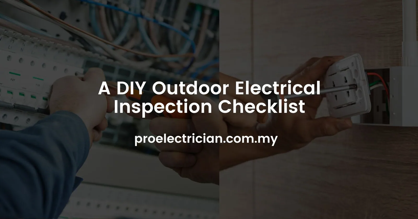 A DIY Outdoor Electrical Inspection Checklist