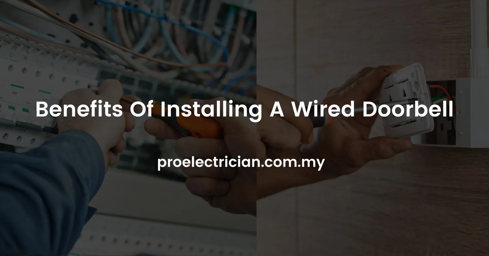 Benefits Of Installing A Wired Doorbell