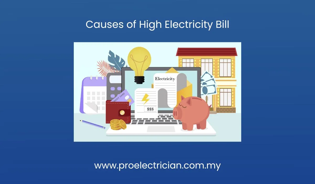 Causes of High Electricity Bill