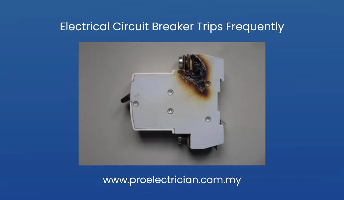 Electrical Circuit Breaker Trips Frequently