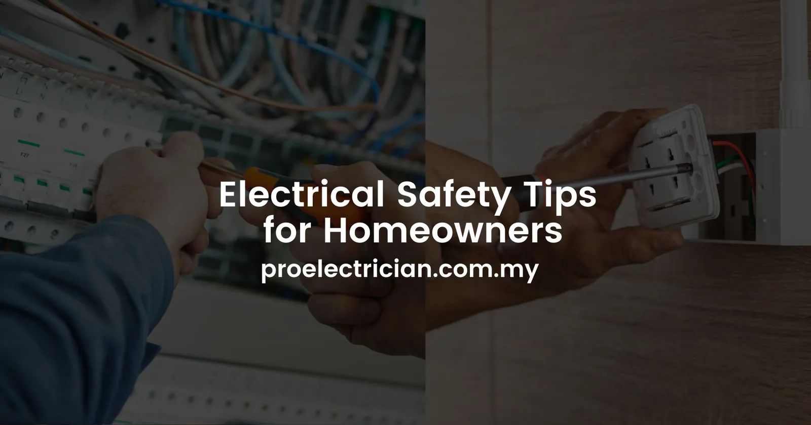 Electrical Safety Tips for Homeowners