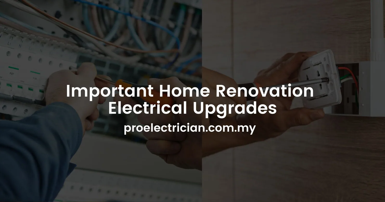 Important Home Renovation Electrical Upgrades