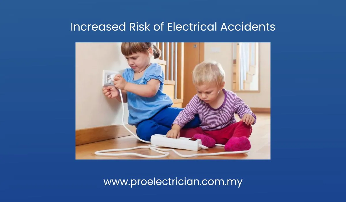 Increased Risk of Electrical Accidents