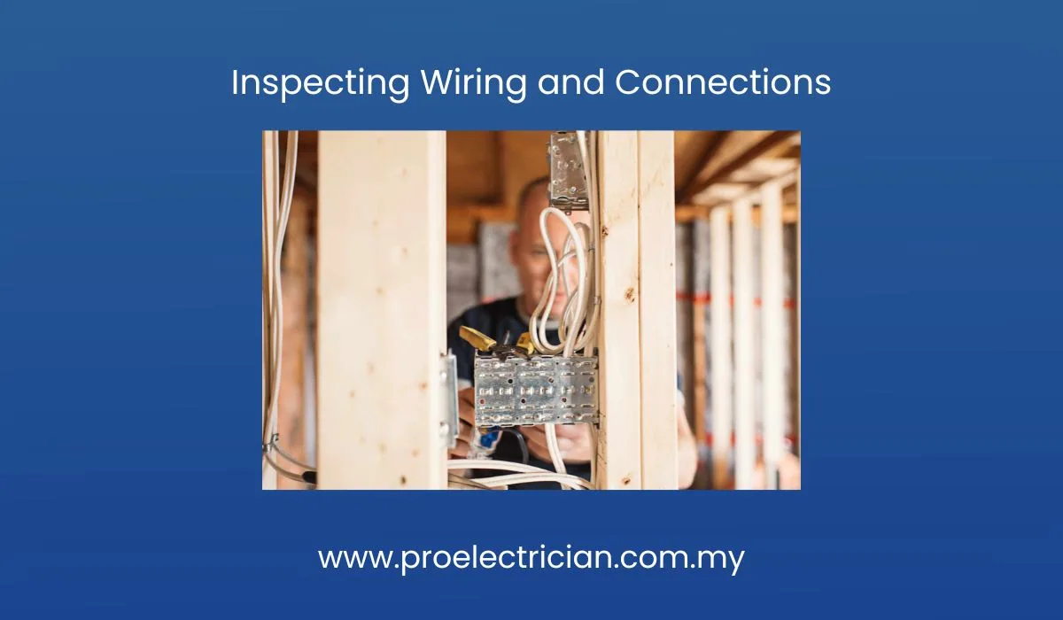 Inspecting Wiring and Connections