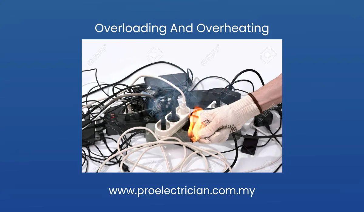 Overloading And Overheating