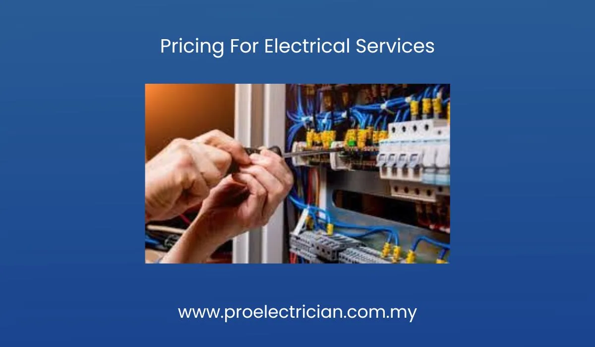 Pricing For Electrical Services