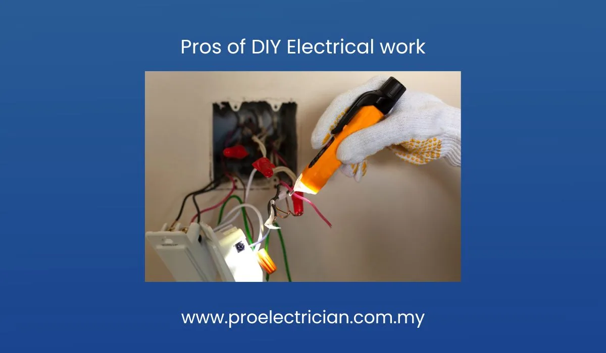 Pros of DIY Electrical work