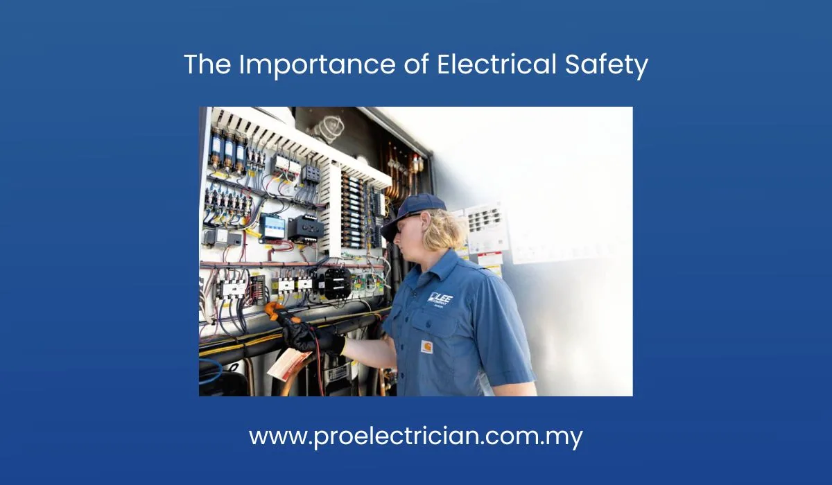 The Importance of Electrical Safety