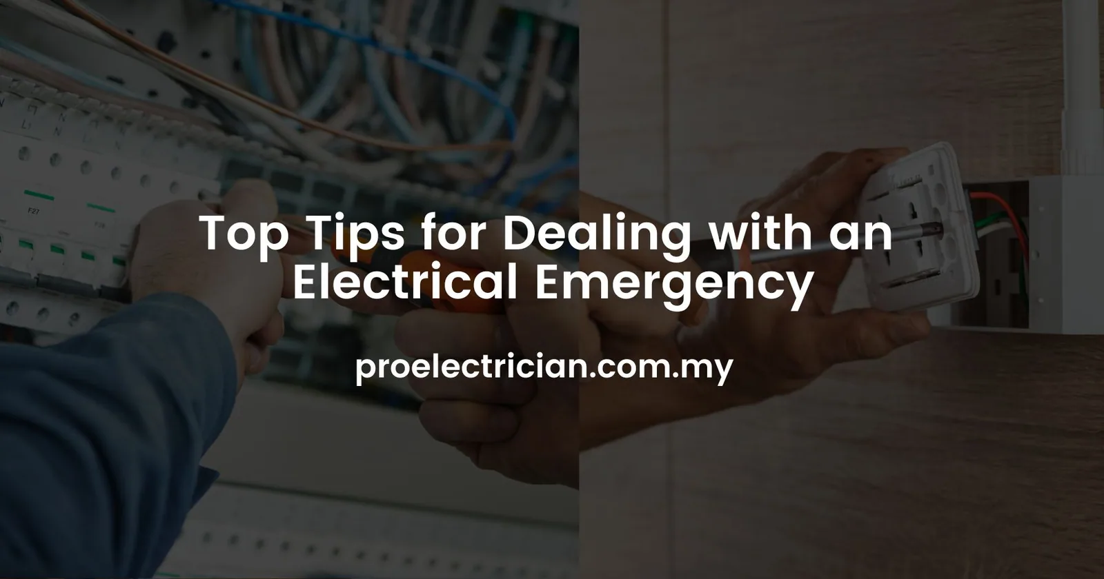 Top Tips for Dealing with an Electrical Emergency