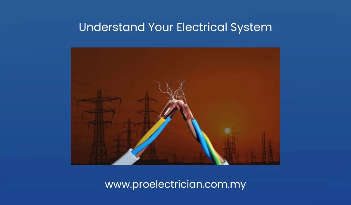 Understand Your Electrical System