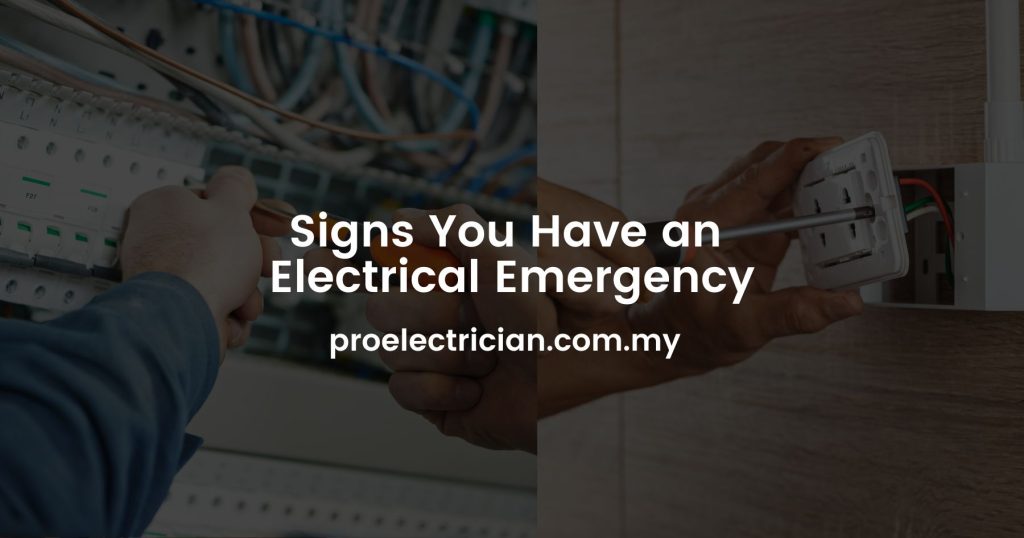 Signs You Have an Electrical Emergency