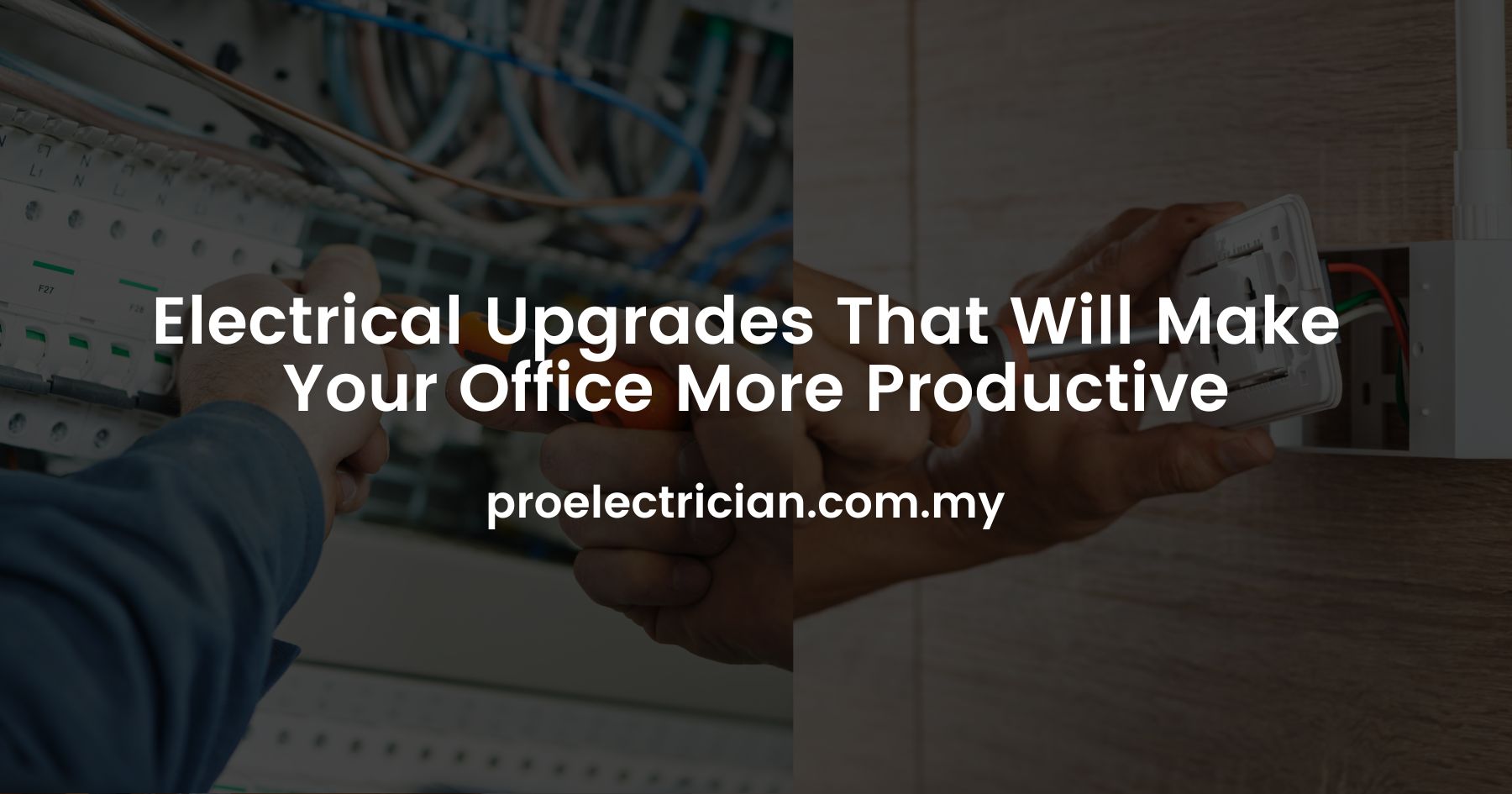 Electrical Upgrades That Will Make Your Office More Productive