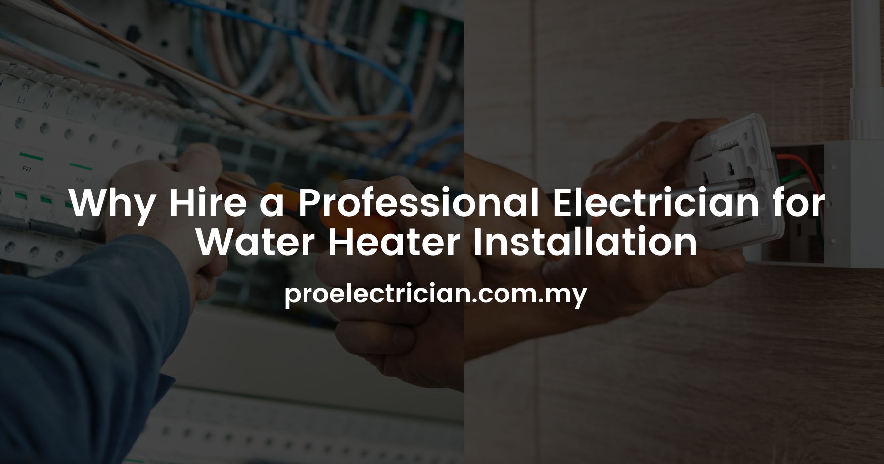 Why Hire a Professional Electrician for Water Heater Installation