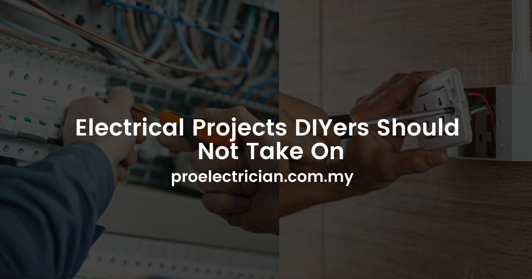 Electrical Projects DIYers Should Not Take On