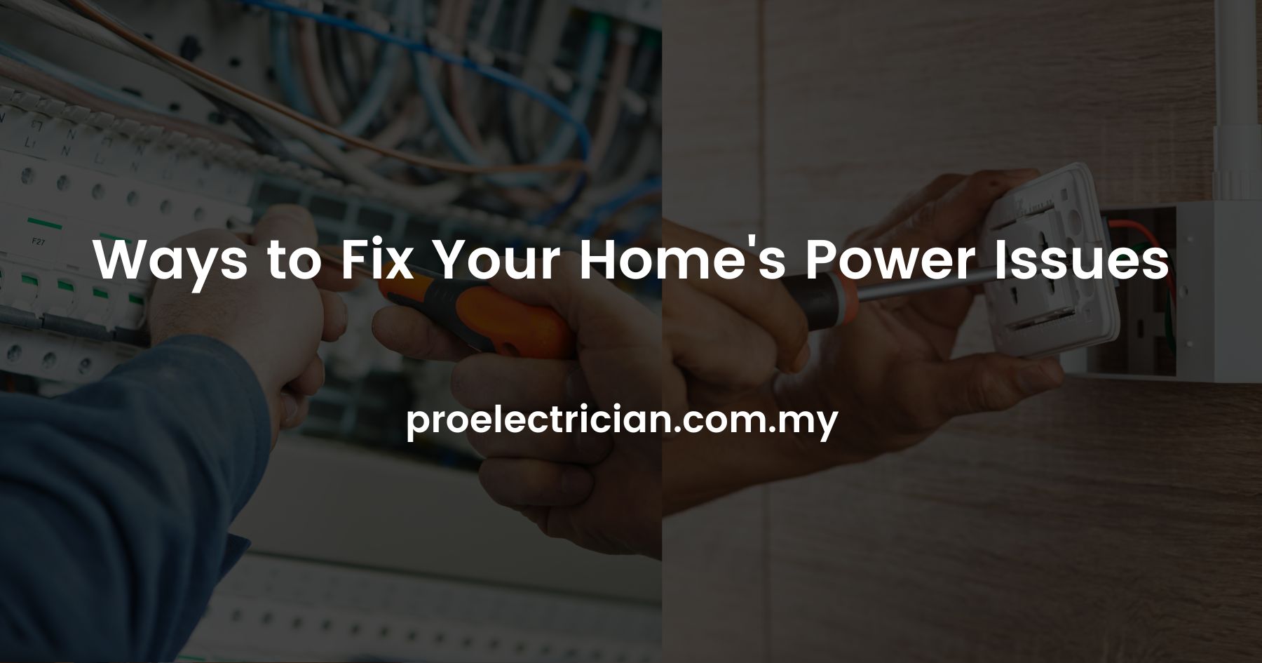 Ways to Fix Your Home's Power Issues