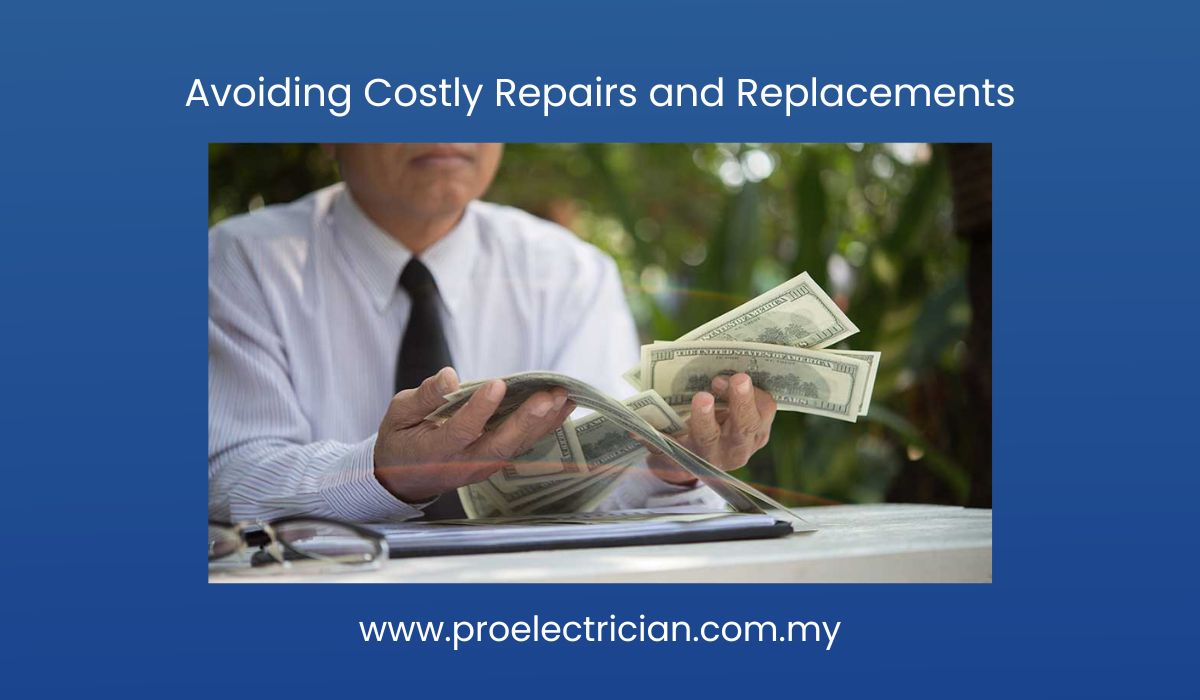Avoiding Costly Repairs and Replacements