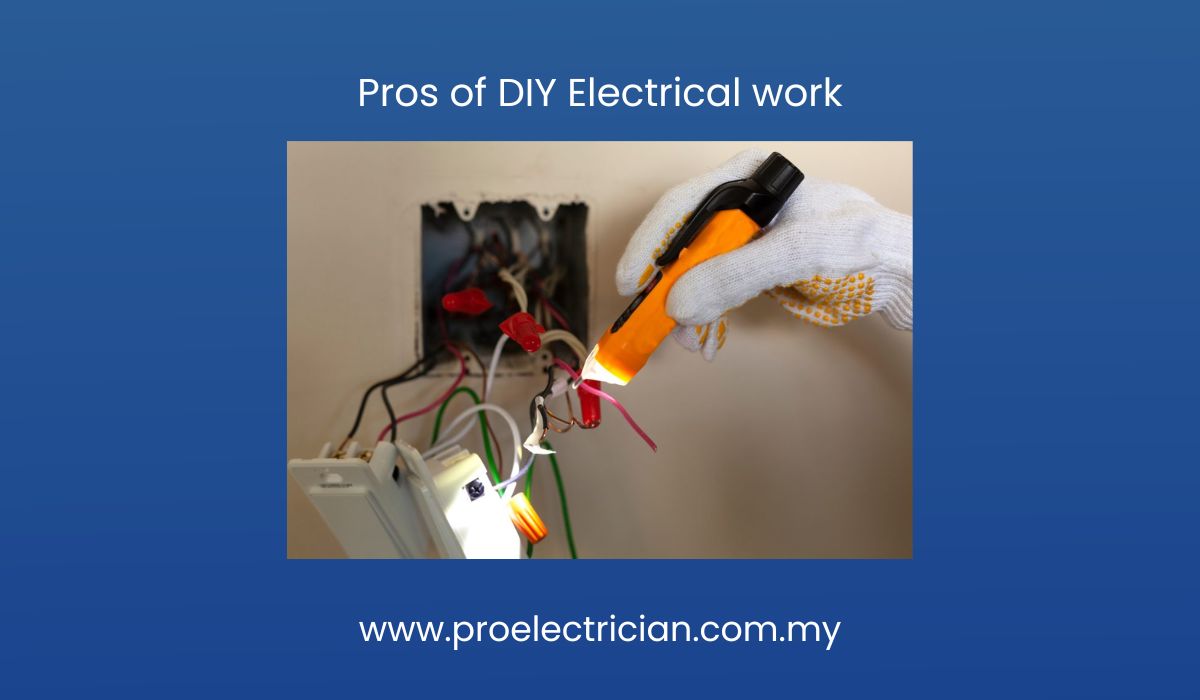 Pros of DIY Electrical work